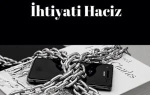 İhtiyati Haciz